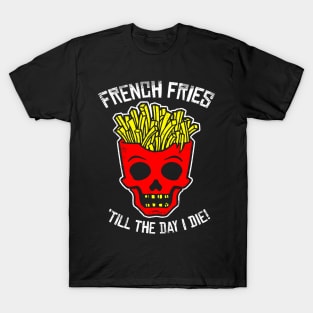 French Dies T-Shirt